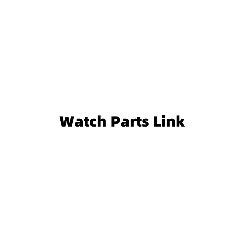 Lien spécial pour montres et pièces de montres personnalisées